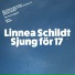 Linnea Schildt feat. Nydala förskola