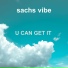 sachs vibe