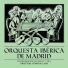 Orquesta Ibérica de Madrid feat. Germán Lago