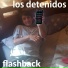 Los Detenidos