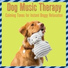 Relax My Dog, Dog Music Dreams