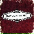 Daylight in Red