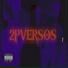 2P VERSOS feat. Nuguett Beats