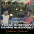 Tural Hüseynov, Zarina Buzovnalı