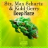 Stx, Max Schartz & Kidd Gerry