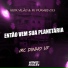 Mc Dinho VF, Igor VIlão, DJ DURAES 011