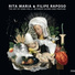 Rita Maria, Filipe Raposo