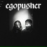 Egopusher