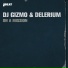 06. DJ Gizmo & Delirium