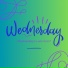 Wednesday