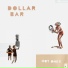 Dollar Bar