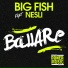 Big Fish feat. Nesli