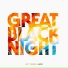 great black night