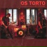Os Torto