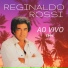 REGINALDO ROSSI