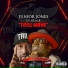 Junior Jones feat. Bun B
