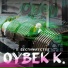OYBEK K.