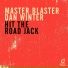 Master Blaster, Dan Winter