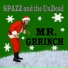 SPAZZ and the UnDead