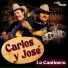 Carlos Y Jose