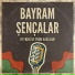 Bayram Şençalar