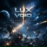 Lux in the Void