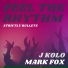 J Kolo, Mark Fox