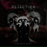 Rejection