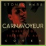 Stoned Hare, Nick Carvale