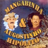 Mangabinha, Augostinho Hipólito