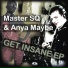 Anya Maybe, Master SQ
