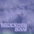 HEXXOID