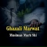 Ghazali Marwat