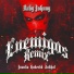 Baby Johnny, Ankhal, Hades66, Juanka