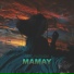 MAMAY