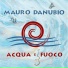 Acqua e Fuoco
