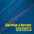 Tim Price & Harvest