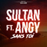 Sultan ft. Angy