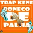 trap kene