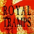 Royal Tramps