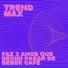Trend Max