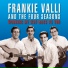 Frankie Valli & The Four Seasons