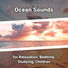 Ocean Currents, Ocean Sounds, Nature Sounds