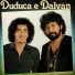 Duduca & Dalvan, Continental