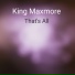 King Maxmore