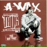 A-Wax feat. Smigg Dirtee
