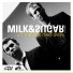 Milk & Sugar feat. Ayak