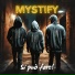 Mystify