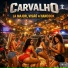 MC Carvalho, La Major, Visão, Hancock