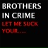 Brothers In Crime